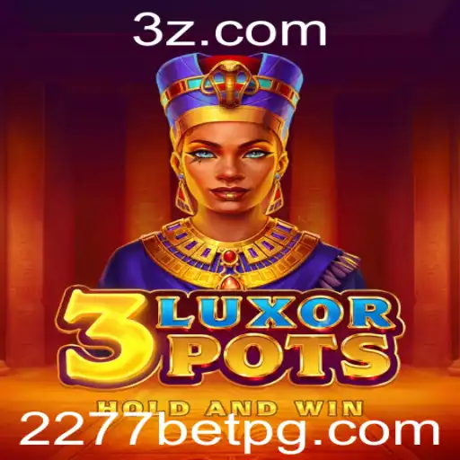 Desvendando o Jogo 3LuxorPots: A Nova Sensação no Mundo do Entretenimento de Apostas