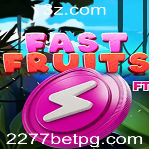FastFruits: Descubra a Empolgante Experiência de Jogo com 2277bet