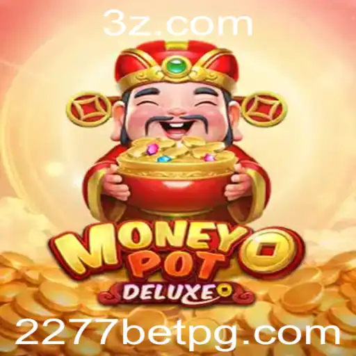 Explorando o Universo de MoneyPotDELUXE: Diversão e Estratégia no Mundo dos Jogos de Apostas