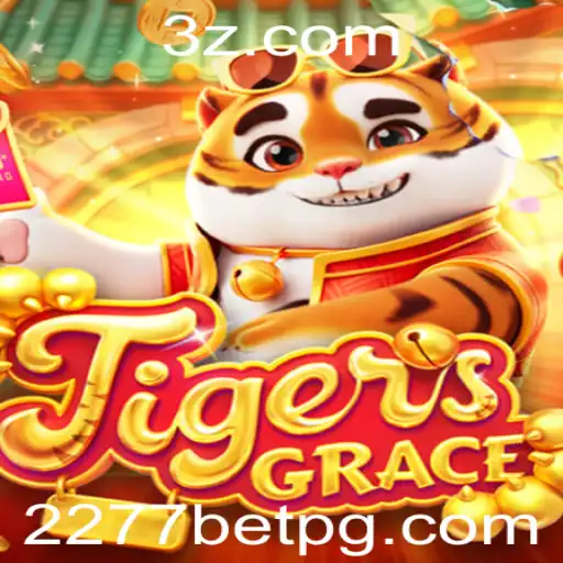 TigersGrace: Explorando Cada Detalhe do Empolgante Mundo de 2277bet